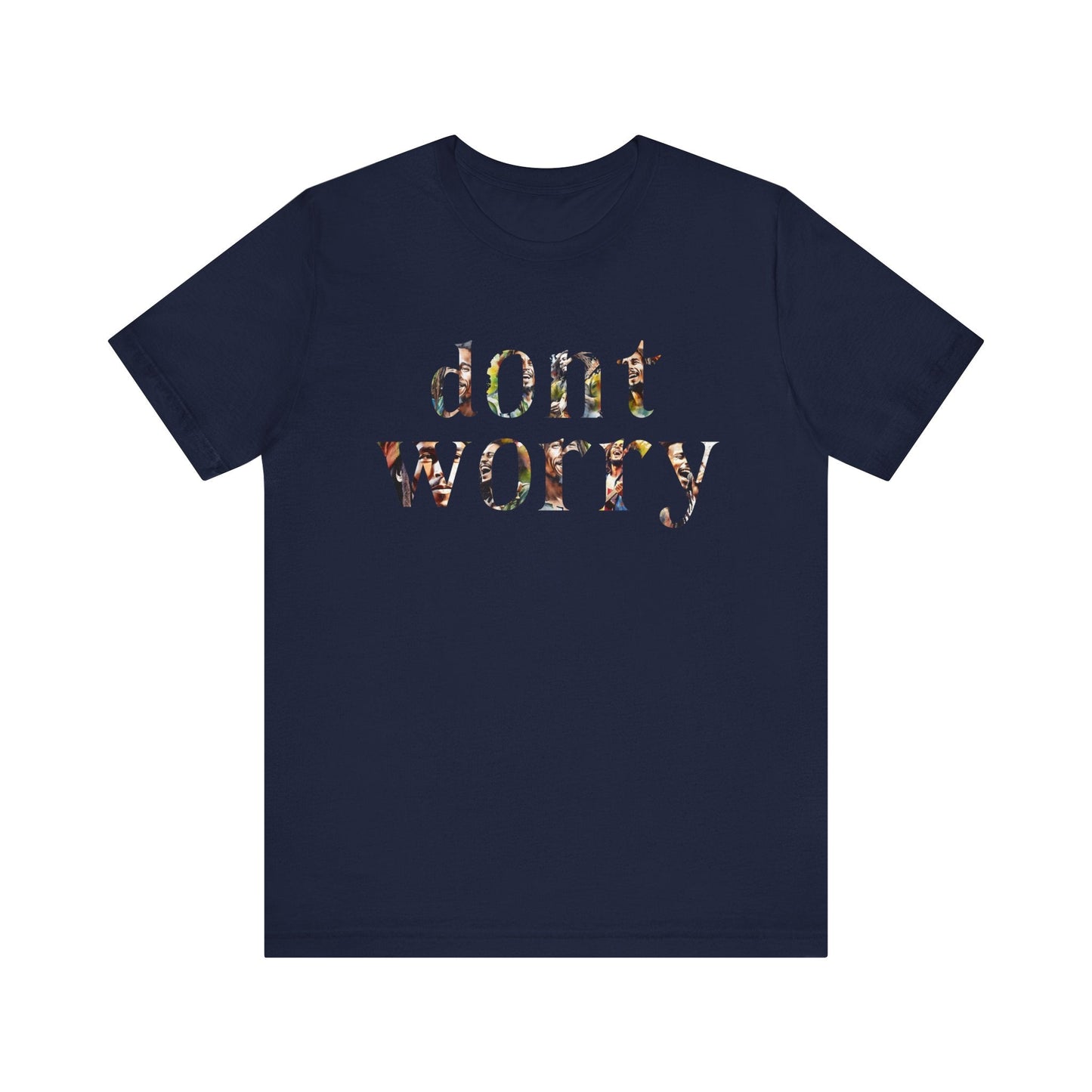 Bob Marley Don't Worry Shirt, Bob Marley T Shirt, Bob Marley Songs, Hippie Shirt, Peace and Love, Don't Worry About a Thing, Unisex T Shirt T - Shirt - Clarity Threads