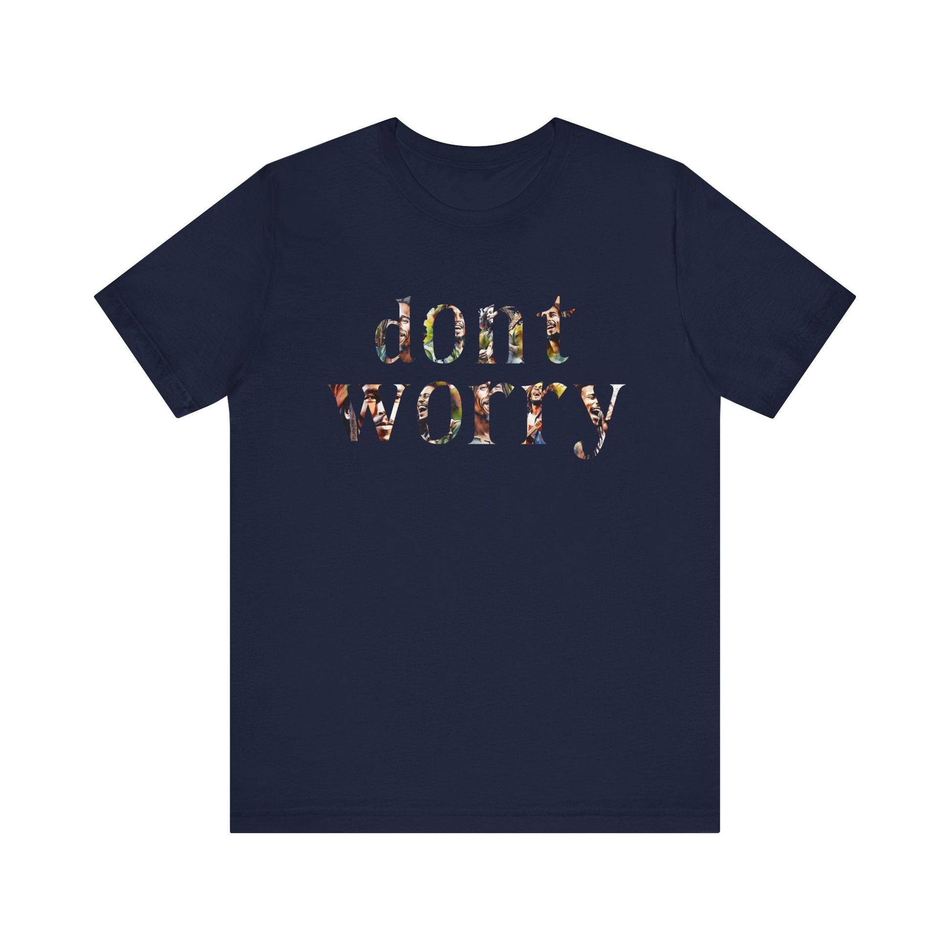 Bob Marley Don't Worry Shirt, Bob Marley T Shirt, Bob Marley Songs, Hippie Shirt, Peace and Love, Don't Worry About a Thing, Unisex T Shirt T - Shirt - Clarity Threads