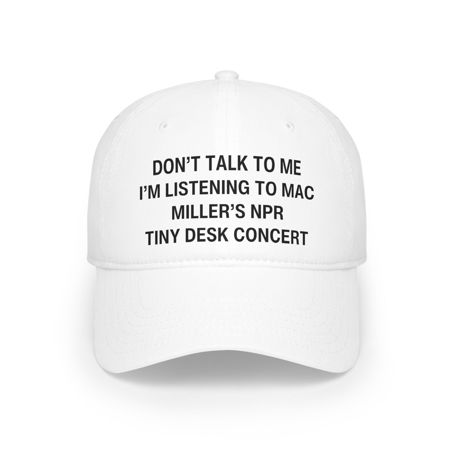 Don't Talk to me I'm Listening to Mac Miller's NPR Tiny Desk Concert Ball Cap, Mac Miller Merch, Christmas 2023, Baseball Caps for Men Hats - Clarity Threads