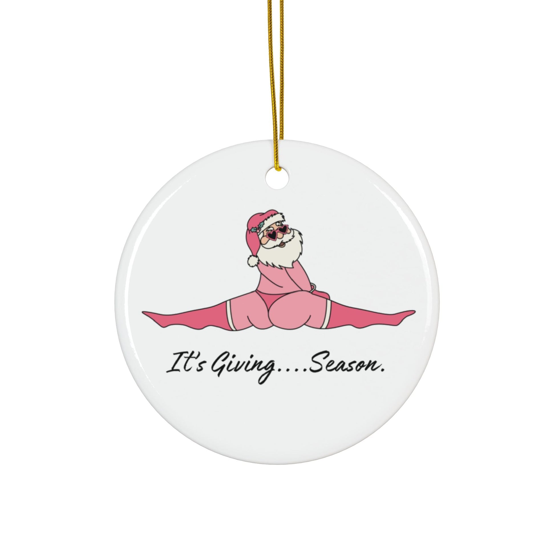 It's Giving Season Ornament, Naughty Santa, Fun Christmas Ornament, Inappropriate Christmas Gift, Christmas Decor, Ornament Sets, Funny Gift Home Decor - Clarity Threads